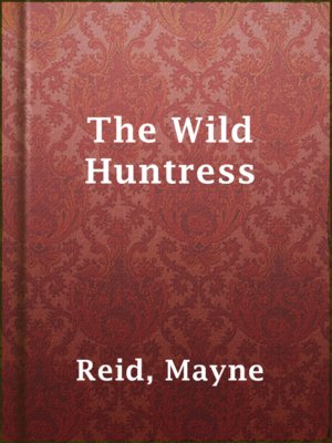 cover image of The Wild Huntress